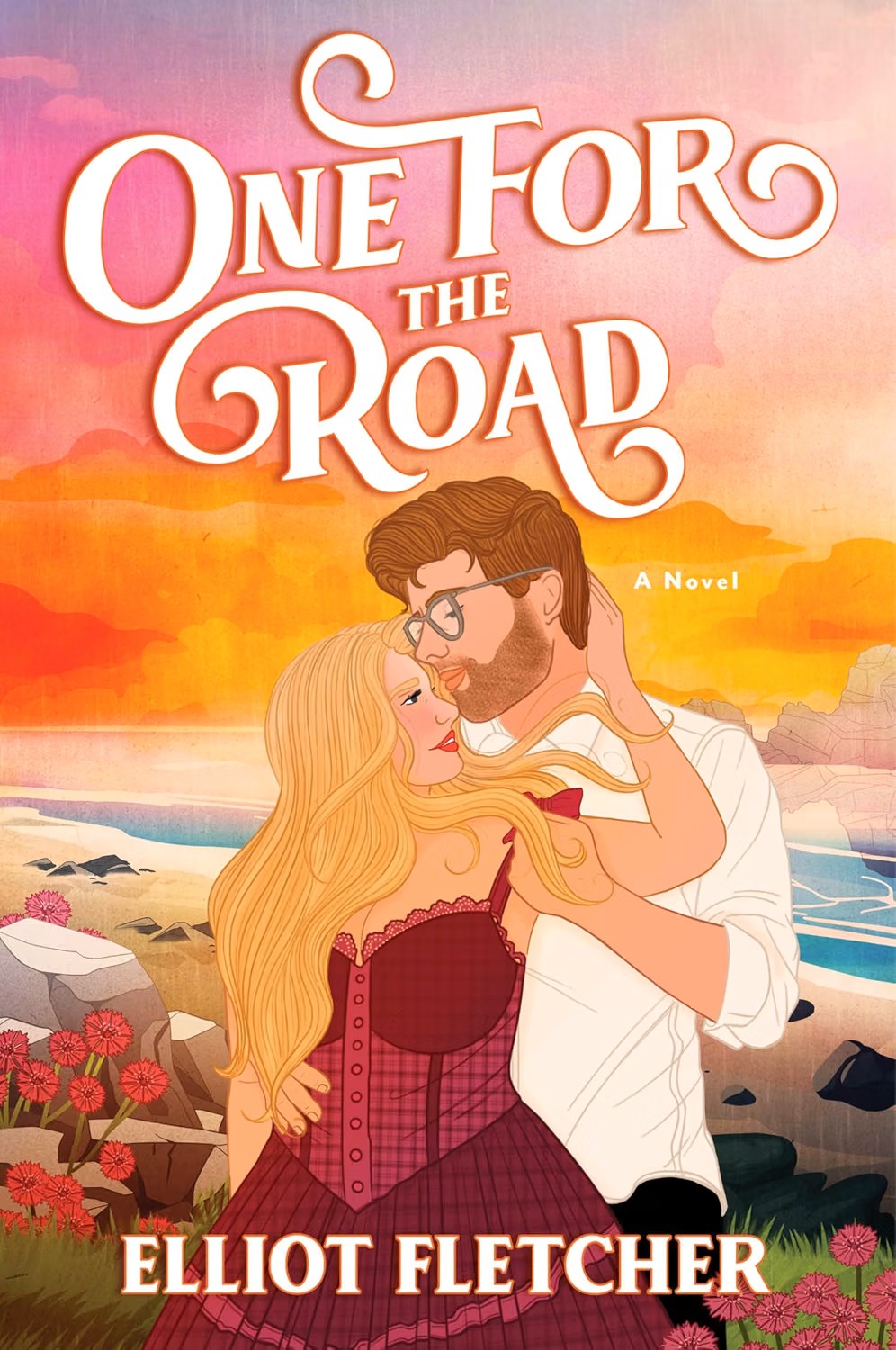 Illustrated cover of One for the Road by Elliot Fletcher, showing a blonde woman in a burgundy tartan-style dress embracing a dark-haired, bearded man with glasses beside a rocky Scottish coastline under a pink-and-orange sky.